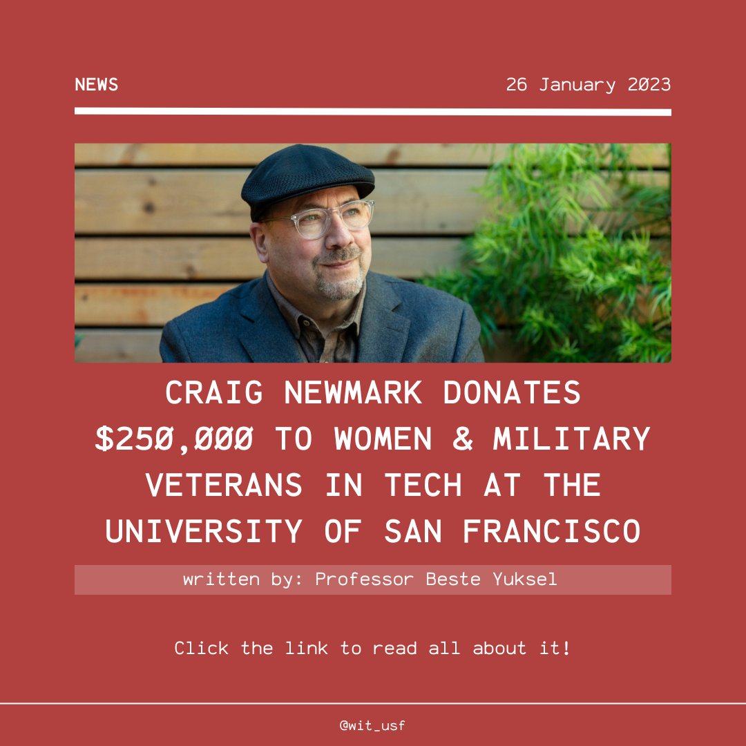 USF Women in Tech (@wit_usf) on Twitter photo NEWS: Craig Newmark Donates $250,000 to Women 7 Military Veterans In Tech at the University of San Francisco
written by: <a href="/BesteFYuksel/">Beste Filiz Yuksel</a> 
Read all about it: linkedin.com/pulse/craig-ne…
<a href="/craignewmark/">craig newmark</a> NEWS: Craig Newmark Donates $250,000 to Women 7 Military Veterans In Tech at the University of San Francisco
written by: <a href="/BesteFYuksel/">Beste Filiz Yuksel</a> 
Read all about it: linkedin.com/pulse/craig-ne…
<a href="/craignewmark/">craig newmark</a>