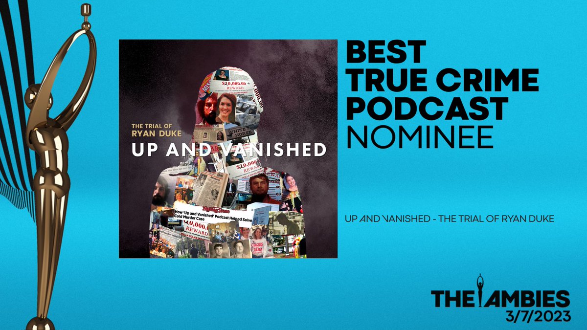 We're thrilled to announce that Up and Vanished- The Trial of Ryan Duke has been nominated for Best True Crime podcast at The Ambies. @podcastacademy 
#TheAmbies #podcaastawards #thepodcastacademy