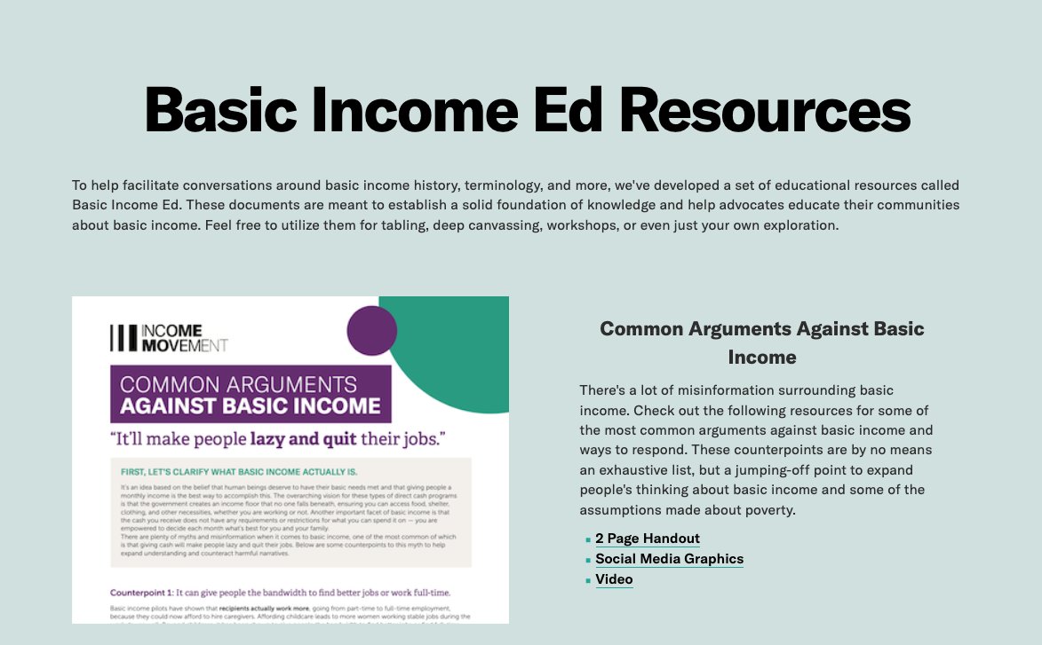 4) For more resources related to basic income, work, and narrative change, visit our Basic Income Ed Resources page: incomemovement.org/basic-income-ed