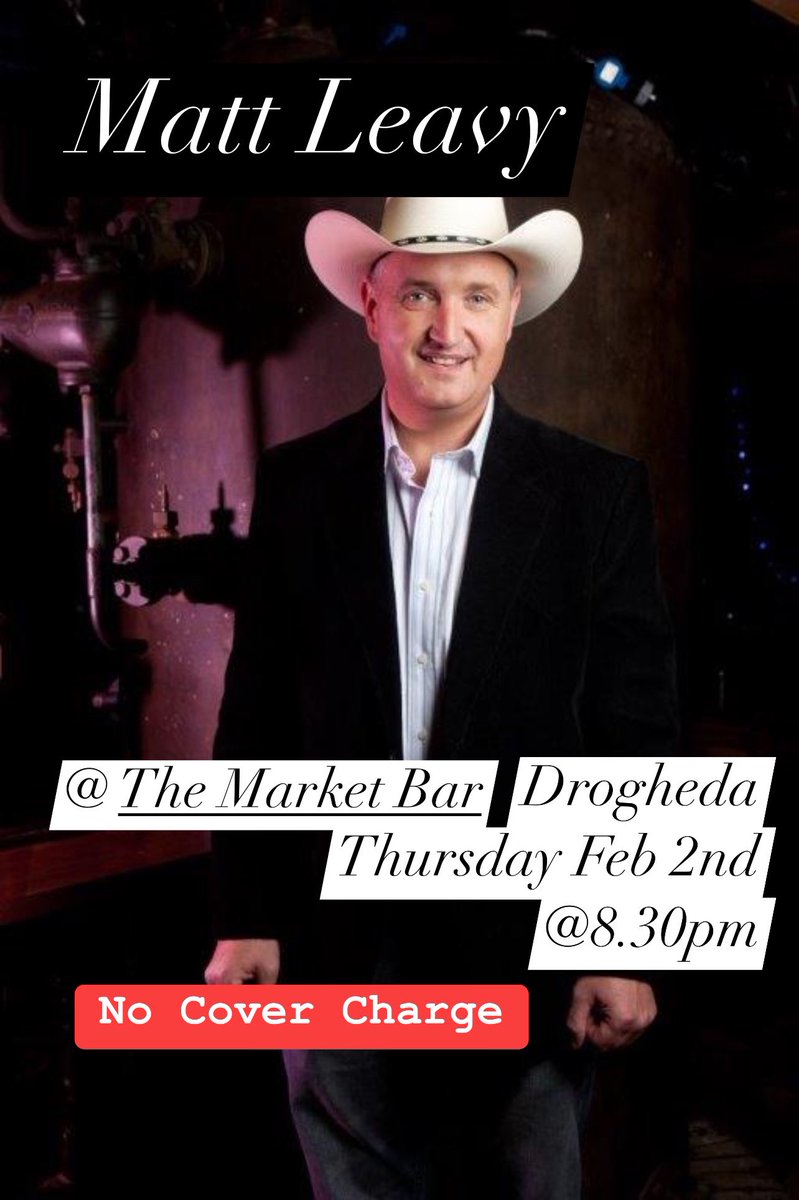 @themarketbardrogheda 
Music By MATT LEAVY 
Thursday Feb 2nd <a href="/8/">.</a>.30pm  
‼️No Cover Charge‼️