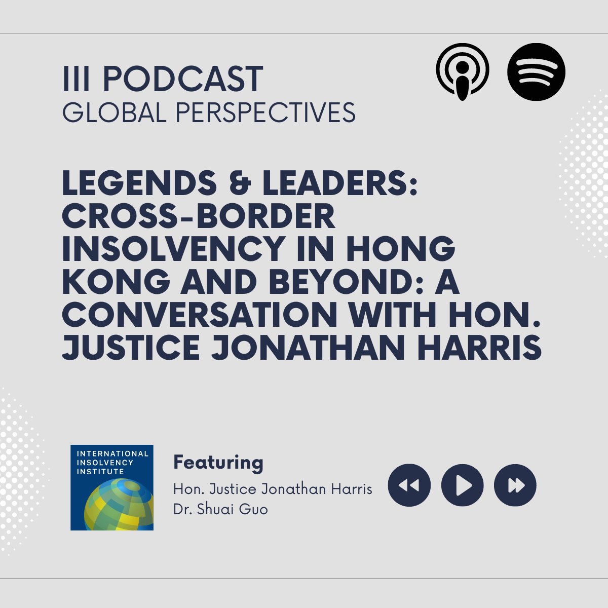 We recently released a new episode of Global Perspectives: Legends &amp; Leaders: Cross-Border Insolvency in Hong Kong and Beyond: A Conversation with Hon. Justice Jonathan Harris.
Spotify: anchor.fm/international-…
Apple: podcasts.apple.com/us/podcast/int…