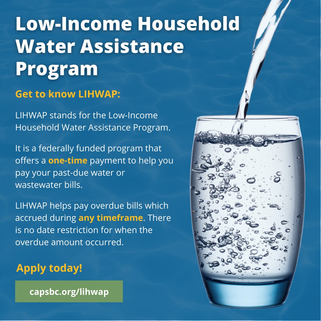 Do you have a past due water bill? We are here to help! CAPSBC is helping households through LIHWAP. Those who qualify for LIHWAP could reduce their bill by up to $2,000. For more information visit: capsbc.org/lihwap