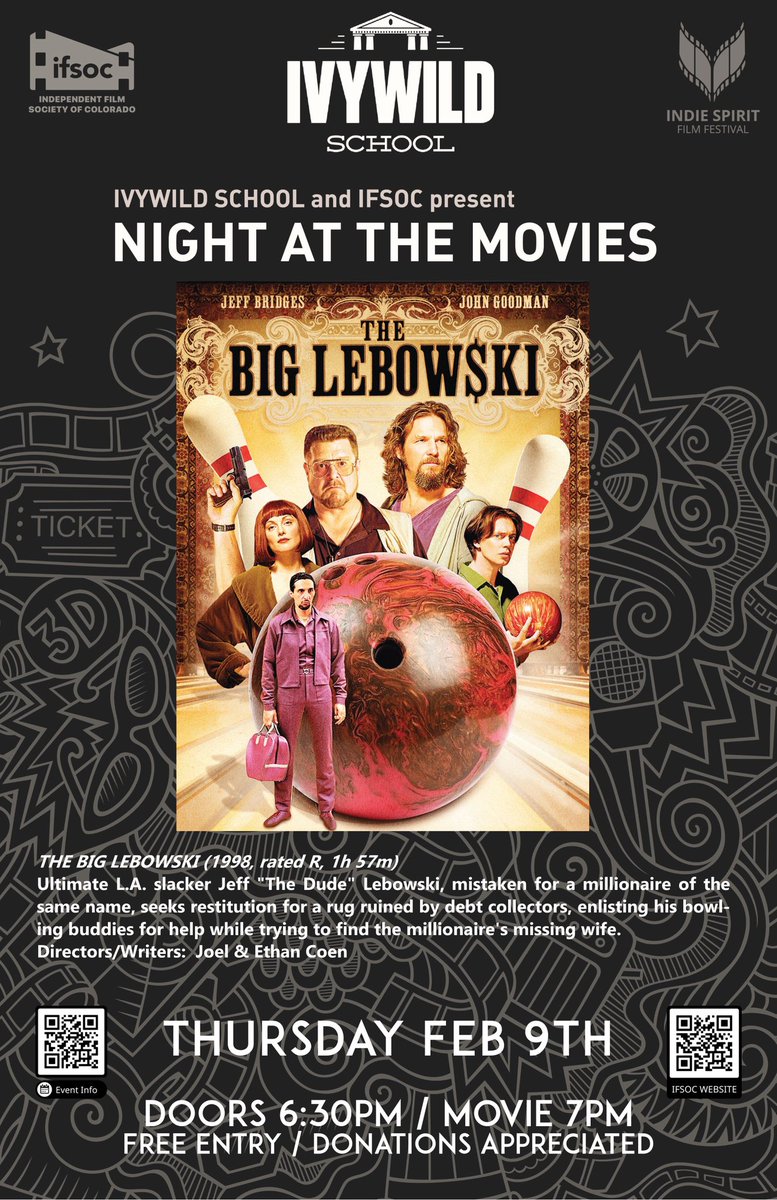 ifsoc's tweet photo. You're all invited to attend the Independent Film Society of Colorado's free screening of The Big Lebowski at the Ivywild School on February 9th. Doors open at 6:30PM and the film will begin at 7PM. https://t.co/2FsYTg99j1