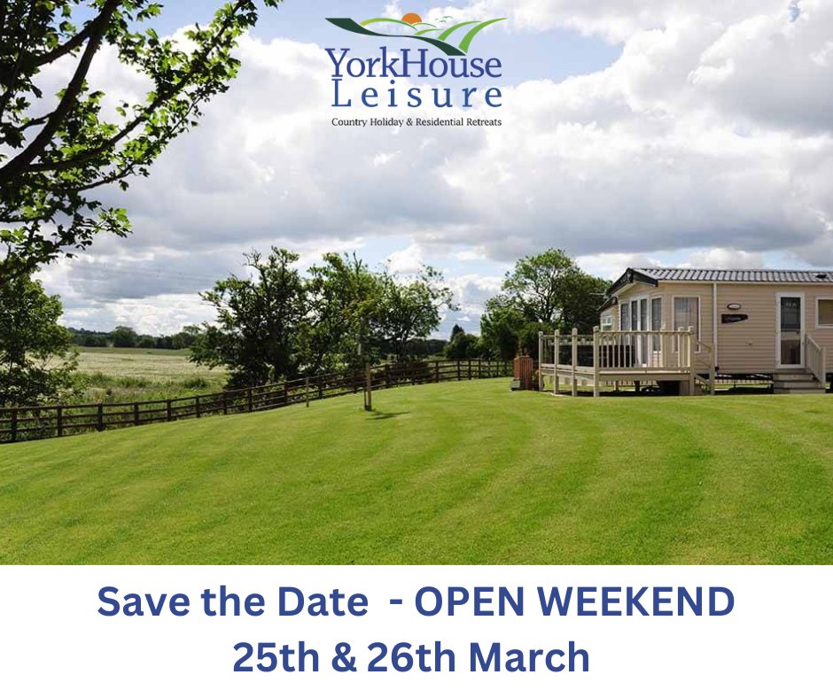 🗓 A date for your diary!
York House Holiday Park will be holding an Open Weekend on the 25th &amp; 26th March.  Watch this space for further details or call 01845 597495. 

#holidayhomes #yorkshire #openweekend