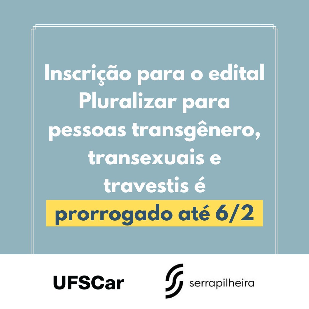 A UFSCar prorrogou, até 6/2, as inscrições para a primeira chamada do edital Pluralizar, voltada exclusivamente para pessoas transgênero, transexuais ou travestis. As inscrições devem ser feitas pelo Sistema Integrado de Gestão Acadêmica (SAGUI). Confira: bit.ly/3jnfMaX
