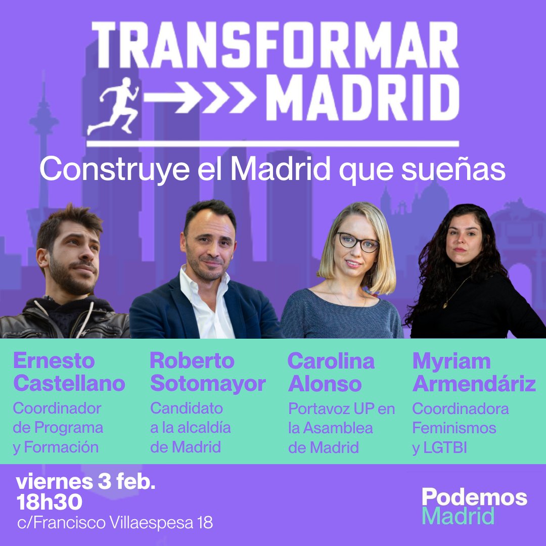 💜En 2023 toca #TransformarMadrid y lo vamos a hacer en torno a tres ejes: Madrid para todos y todas, Madrid bandera de igualdad y Madrid futuro sostenible. 

El vienes te contamos mucho más. No te lo pierdas.

📅 3 de febrero
🕑 18:30
📍 c/ Francisco Villaespesa, 18
