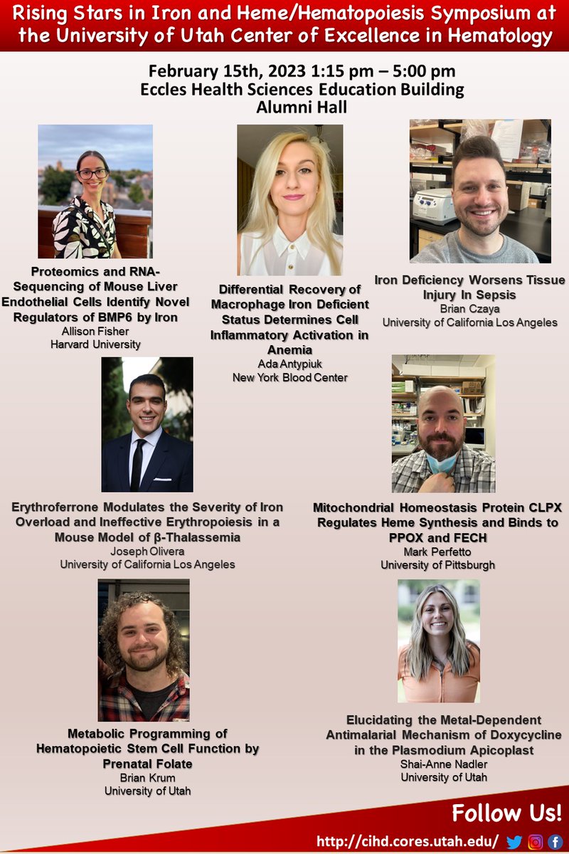 UofUtahCIHD's tweet photo. Join us on Wednesday, February 15th at 1:15pm for Rising Stars in Iron and Heme/Hematopoiesis Symposium at the University of Utah Center of Excellence in Hematology. @NIDDKgov https://t.co/ieL36E1bL6