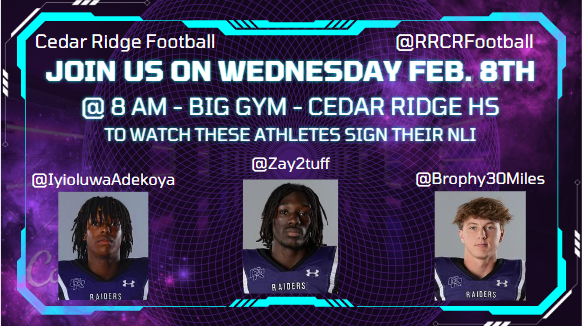 Join us to congratulate <a href="/IyioluwaAdekoya/">Iyioluwa Adekoya</a>, <a href="/Zay2tuff/">Xavien “zay”Cox</a>, and <a href="/Brophy30Miles/">Miles Brophy</a> as they sign to play football at the next level.

<a href="/RRCRFootball/">Cedar Ridge Football</a> <a href="/sbr1312/">Sam Robinson</a> <a href="/AthleticsRRISD/">RRISD - Athletics</a> <a href="/RoundRockISD/">Round Rock ISD</a> <a href="/FlxAtx/">FLX ATX</a>