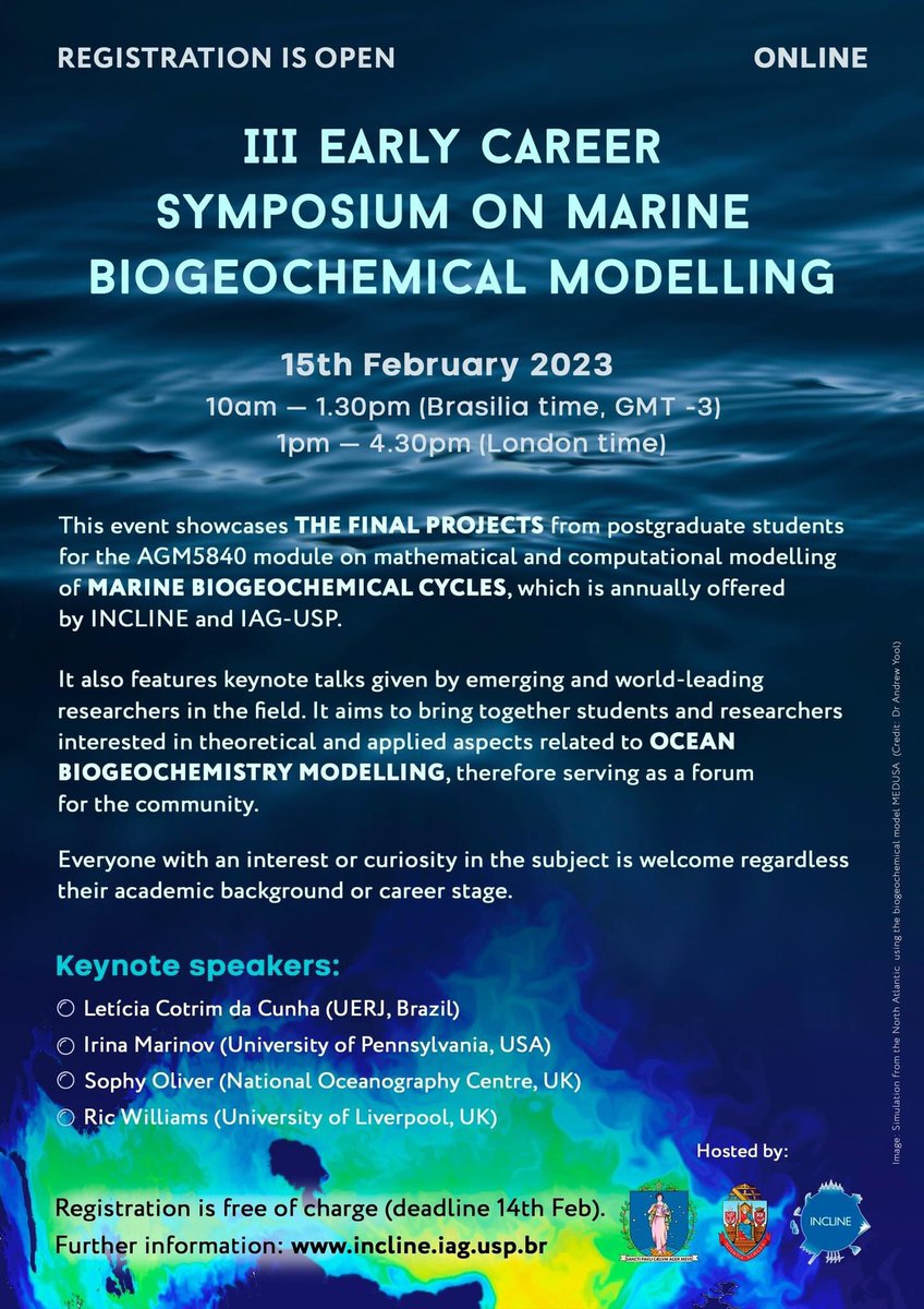 inclineusp's tweet photo. III Early Career Symposium on Marine Biogeochemical Modelling
15th February 2023 | 1pm-4.30pm (London time) | 10:00-15.30 (Brasilia time)

REGISTRATION FORM: https://t.co/zn9GPEJS8o
Deadline for registration: 14th February 2023.

MORE INFORMATION: 
https://t.co/UqlnkMV1HY https://t.co/orVKckcfRc