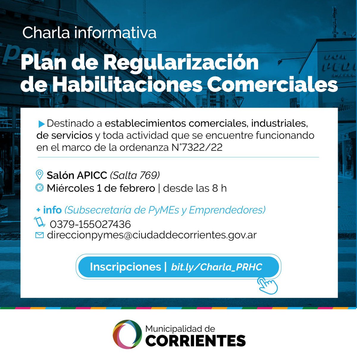 Enviamos esta invitación que creemos puede ser útil.
Se trata de la charla informativa sobre Plan de Regularización de Habilitaciones Comerciales por Vía de Excepción, a cargo de la de la Municipalidad de Corrientes.