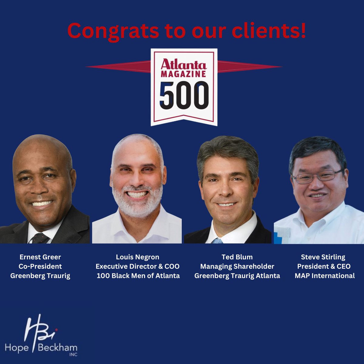 Congrats to our clients, Ernest Greer of <a href="/GT_Law/">Greenberg Traurig LLP</a>, Louis Negron of <a href="/100BMofATL/">100 Black Men of Atl</a>, Ted Blum of <a href="/GT_Law/">Greenberg Traurig LLP</a> Atlanta, and Steve Stirling of <a href="/mapintl/">MAP International</a>! These gentlemen were all named to <a href="/AtlantaMagazine/">Atlanta Magazine</a>'s 500 Most Powerful Leaders in Atlanta. Congrats, we're so proud of all of you!