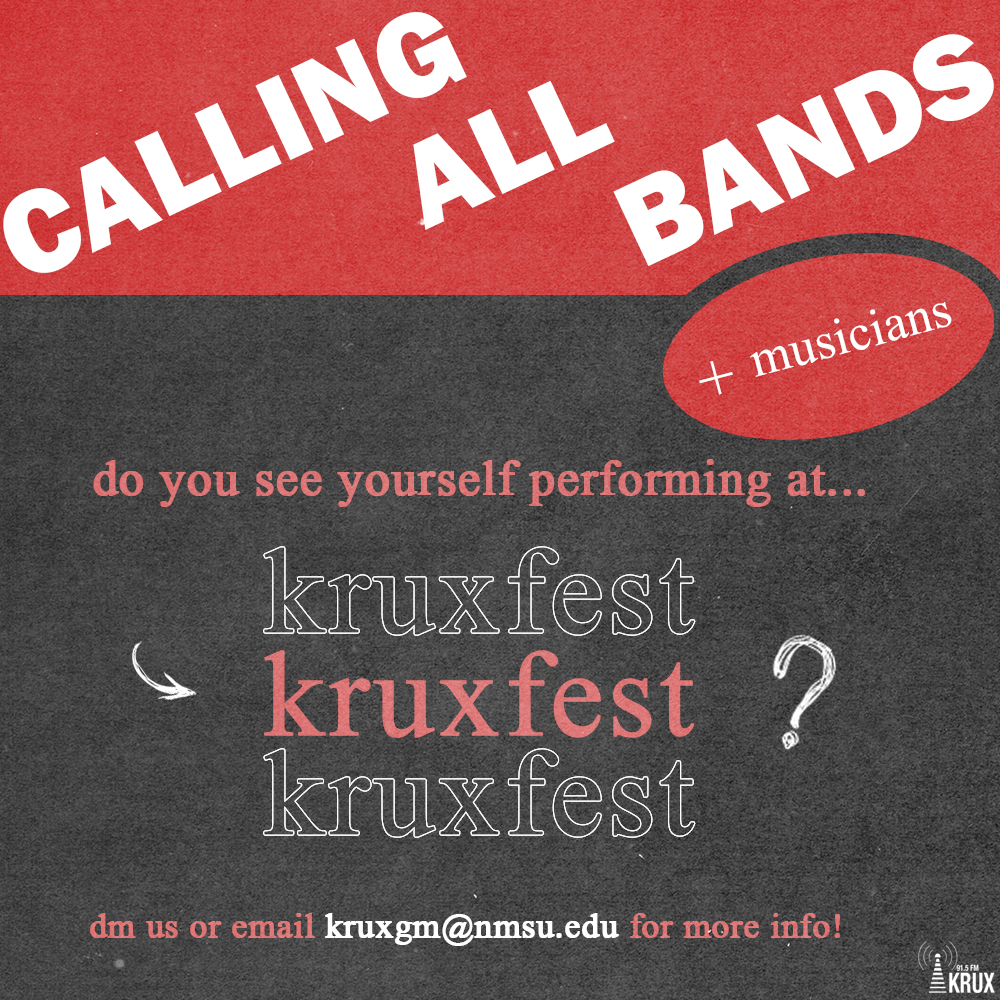 kruxfm's tweet image. We’re looking for bands/artists to join us for 𝐊𝐑𝐔𝐗𝐅𝐄𝐒𝐓 this year. Think you got what it takes? 🎶

Join us for a three-day music festival at New Mexico State University. 🎉

DM us or email 𝐤𝐫𝐮𝐱𝐠𝐦@𝐧𝐦𝐬𝐮.𝐞𝐝𝐮 for more information.