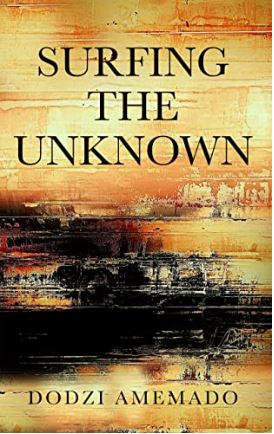 KathelijneVL's tweet image. Surfing the Unknown is a nice read! @ mycrazylifefullwithbooks.blogspot.com/2023/01/surfin… #Booktasters #Bookreview #Bookbloggers #Bookblogger 
@DodziJA_Amemado