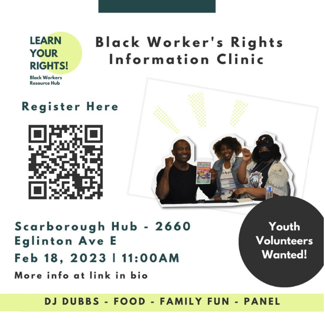 torontolabour's tweet photo. Join the Black Workers' Rights Clinic at the Scarborough Hub on Feb 18 at 11am. Learn about your rights & fight against #systemicracism. Co-hosted by #TYRLC, @PSACOntario & @jcaontario. Community orgs on hand to answer questions& provide resources. ▶️RSVP: https://t.co/FHv6HPP2t8 https://t.co/LFwPrsZAmo