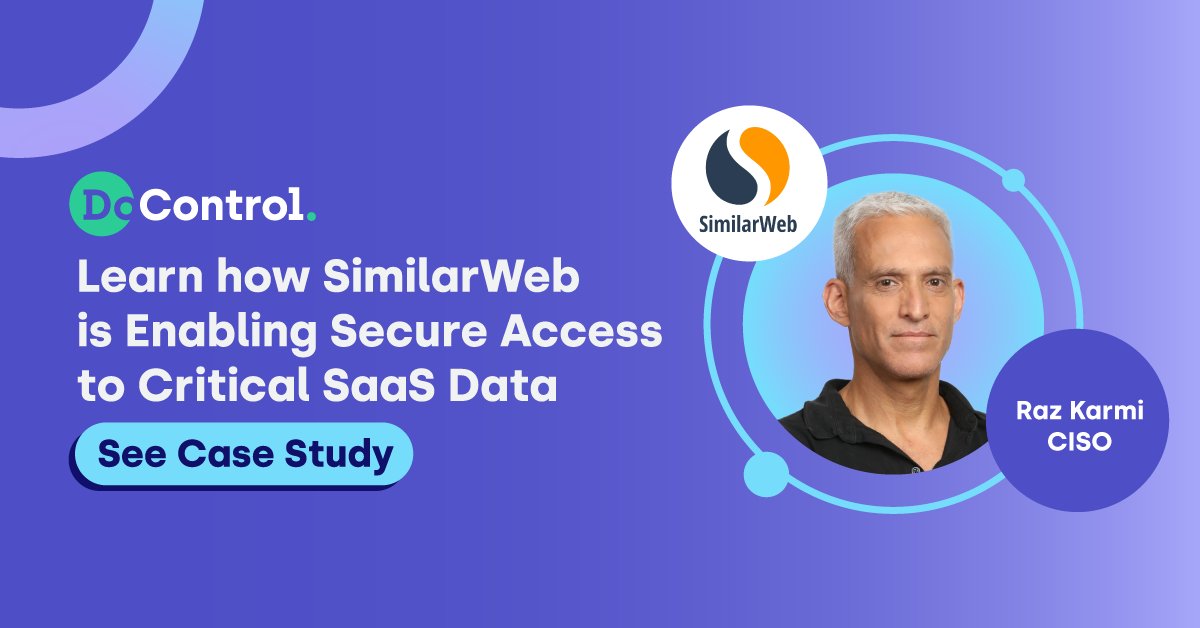 do_control's tweet image. Read how SimilarWeb partnered with DoControl to implement automated security workflows and remediation policies to secure their sensitive SaaS data. hubs.ly/Q01zNDPL0  #saasdata #saassecurity #casb