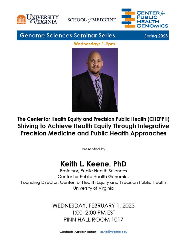 Please join us tomorrow at 1pm Eastern for a seminar presented by Dr Keith L. Keene, UVA in the 
<a href="/UVACPHG/">UVA CPHG</a>  Genome Sciences Seminar Series
 #CPHGGS3 #GenomeSciencesSeminar