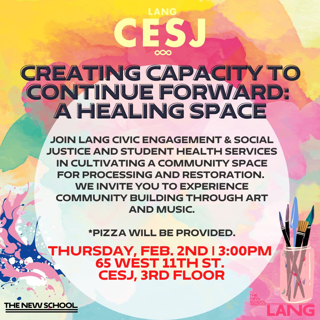 We invite you to join Lang CESJ + Student Health Services this Thurs, Feb 2nd at 3pm in the Lang CESJ office space (65 West 11th St on the 3rd Fl) to share space + connect through art and music.