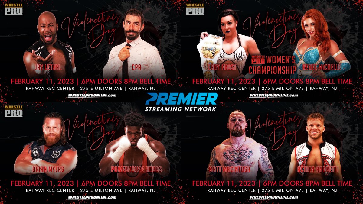 WrestlePro's tweet image. 💔FEB. 11TH is VIOLENCETINE'S DAY💔

If you can't be with us in Rahway, we will be LIVE on @PremierSN. You can also watch full shows there NOW. 

➡️ Sign up today: premierstreamingnetwork.com

🎟 WrestlePro.Eventbrite.com