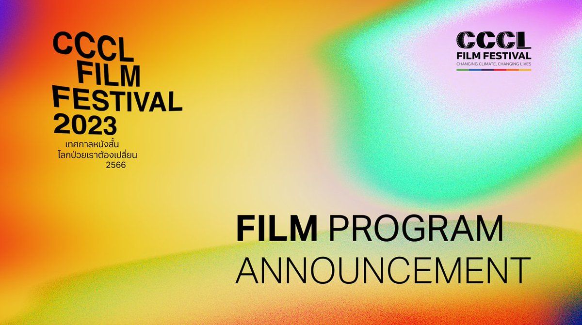 CCCLfilmfest's tweet photo. ✨Announcing the film lineup for the 2023 CCCL Film Festival! This year, we presents 38 groundbreaking #climate stories from 16 countries. 
🎬 https://t.co/t8ZMNr0YNn

⭐️ Feb. 18-19 at Alliance Française Bangkok
🎟️ Registration opens on Feb. 7 at https://t.co/wvB62e7z1E

#CCCLFF https://t.co/tJlki0FCDb