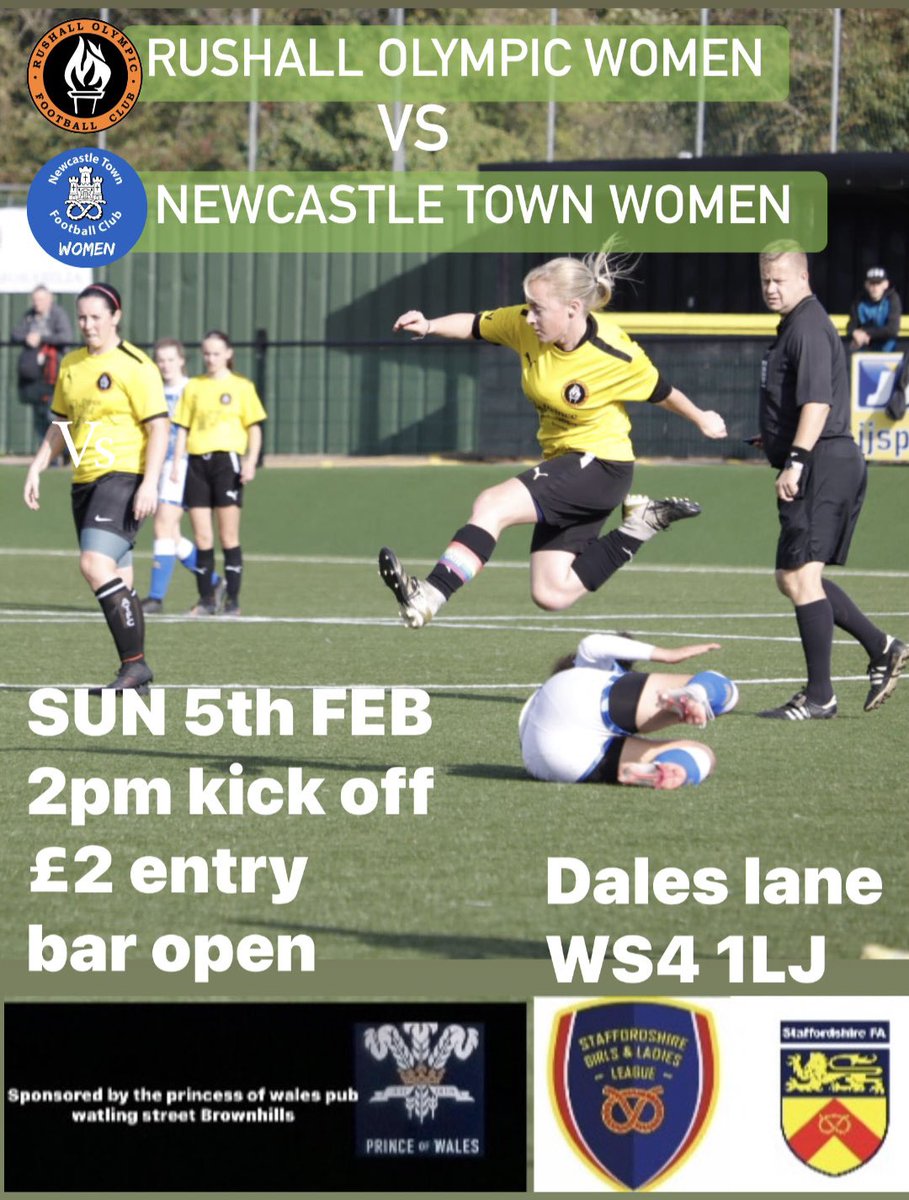 📅Sunday 5th Feb 2023
🟧⬛️Rushall Olympic women
🟦⬜️ <a href="/CastleTownWomen/">Newcastle Town FC Women</a> 
🕐2pm kick off
🏡Dales Lane WS4 1LJ
🎫£2 entry fee
🏆Staffs L&amp;G Premier <a href="/sglfl/">Staffordshire Girls & Ladies Football League</a> 
🍻bar open

Rushall Olympic u11 girls and Pelsall Villa u13 girls are being mascots for this game. Great opportunity for them.