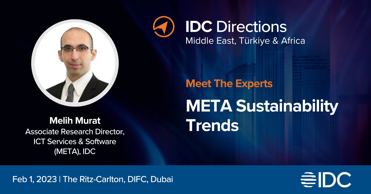 🎯🎯YOUR <a href="/IDC/">IDC</a> EXPERT WILL BE AT #IDCDIRECTIONSMETA🎯🎯

Make sure you catch up with them on FEB 1, 2023 #Dubai!

Strike a conversation on 🗣META #Sustainability Trends🗣with Melih Murat, Associate Research Director, ICT Services &amp; Software (META), IDC
bit.ly/3WdzseU