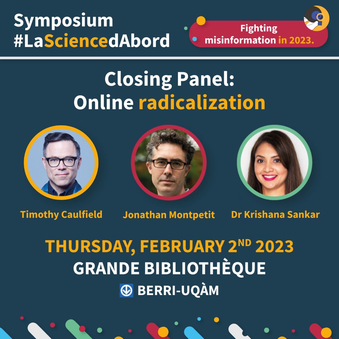 2 days until the premiere #LaSciencedAbord symposium! Our closing panel on online radicalization is not to be missed. You can see it in person or online 👀 Register now: tinyurl.com/SUFSymposium #LaSciencedAbord #ScienceUpFirst