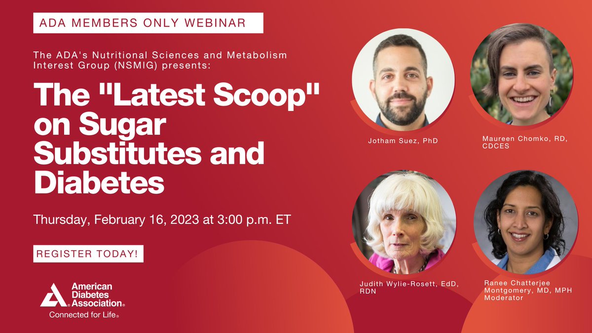 ADA_DiabetesPro's tweet photo. Join the ADA and the Nutritional Sciences and Metabolism Interest Group (NSMIG) on Thursday, February 16, 2023 at 3pm (ET) for a one-hour panel discussion and Q&amp;A session for "The Latest "Scoop" on Sugar Substitutes and Diabetes". Register today! https://t.co/ILwKRXBjrq https://t.co/b6afENdkWv