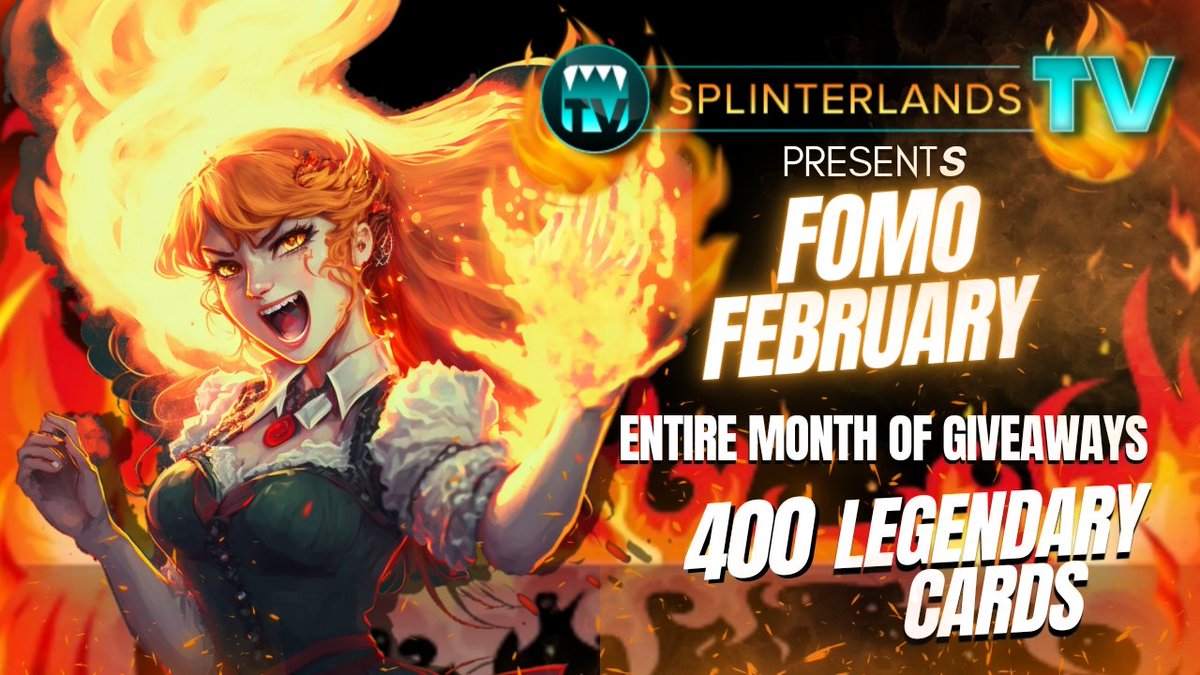 February is a very special month on <a href="/SplinterlandsTV/">SplinterlandsTV</a>! If you needed any more reason to tune in and watch your favorite streamers, then Fomo February is it! So many legendary cards to give away all month long. First stream starts at 7:00pm EST!
#Splinterlands $SPS #hive #Web3 #TCG
