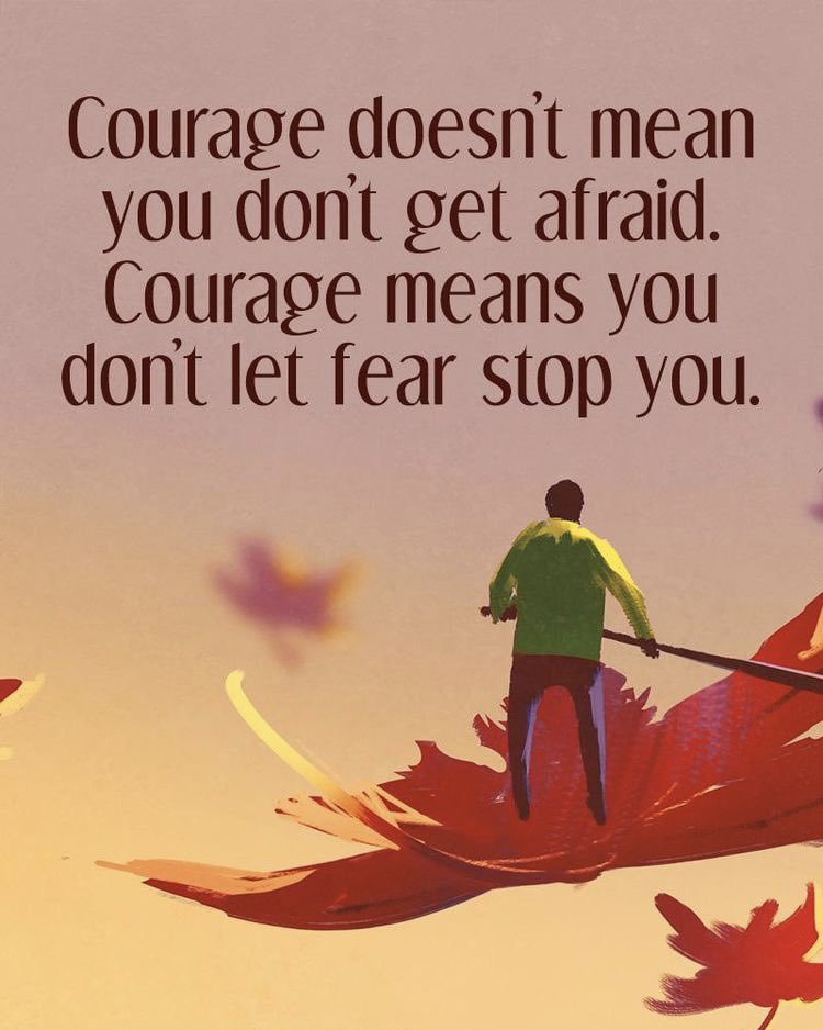 الشجاعة لاتعني التغلب على الخوف، بل تعني أن تنفذ تلك الإبداعات والمشاريع رغم وجود الخوف.   
#رسالة_لقلبك