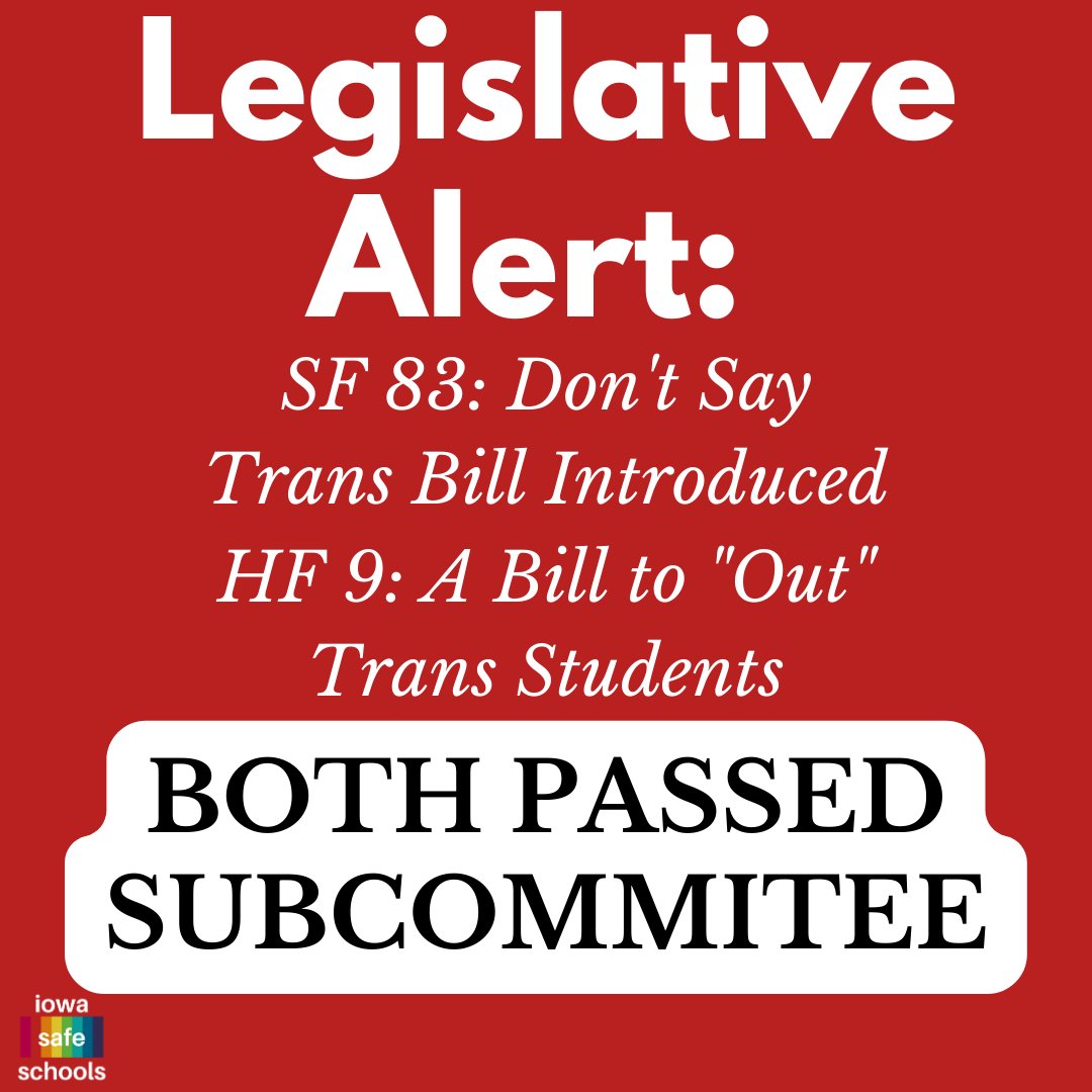iowasafeschools's tweet photo. THREAD: Iowa Safe Schools Statement on SF 83 &amp; HF 9 Subcommittee Passage
 
Des Moines, IA (January 31, 2022) – Today, SF 83 &amp; HF 9, a bill which would ban gender identity instruction in grades K-8 and a bill which would “out” transgender students passed subcommittees. https://t.co/KLsljZOfdt