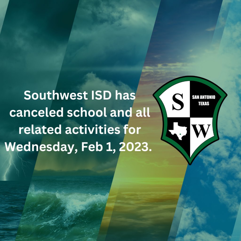 Southwest ISD on Twitter "Southwest ISD has canceled school and all