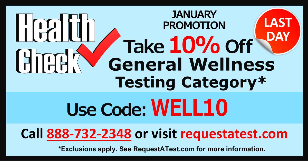 LAST DAY!!!

Start your New Year with a Health Check, take 10% off our General Wellness Testing Category!

Call 1-888-732-2348 or visit RequestATest.com

#bloodtest #bloodtesting #healthcheck #healthcheckup #newyear #healthyyou #wellnesscheck #womenshealth