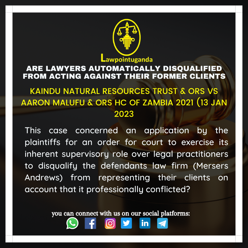 Lawpointuganda's tweet photo. ARE LAWYERS AUTOMATICALLY DISQUALIFIED FROM ACTING AGAINST THEIR FORMER CLIENTS?

An interesting case that discusses the extent of conflict of interest wherein court noted... 
1. Existing Client Conflict;
2. Former Client Conflict;
3. Same Matter Conflict; &amp;
4. Personal Conflict. https://t.co/3w5gvyj7H2