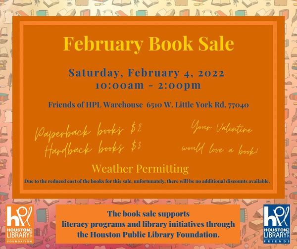 houstonlibrary's tweet photo. Looking for #ValentinesDay gift ideas? How about some books! This Saturday, Feb. 4, from 10 AM - 2 PM, get your valentine some lovely new reads by visiting the #FriendsOfHPL Warehouse located at 6510 W. Little York Rd. for @houlibraryfdn's February book sale. https://t.co/NAPnVG1IPw
