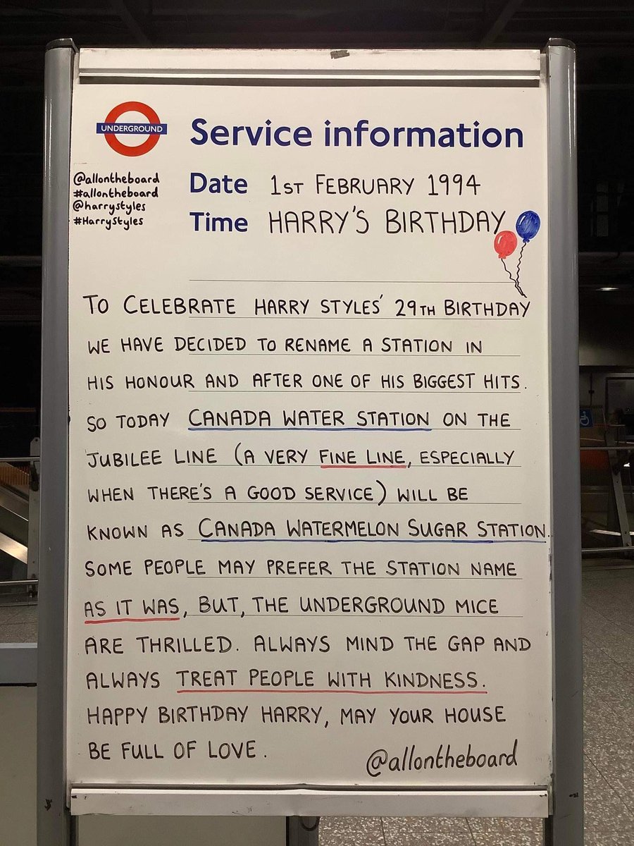 To celebrate Harry Styles turning 29 we have decided to unofficially officially rename a station in his honour. 
Today Canada Water station will be called Canada Watermelon Sugar station. Happy Birthday Harry.
<a href="/allontheboard/">All On The Board</a> 

#HarryStyles #HappyBirthdayHarry <a href="/Harry_Styles/">Harry Styles.</a> <a href="/HSHQ/">HSHQ</a>