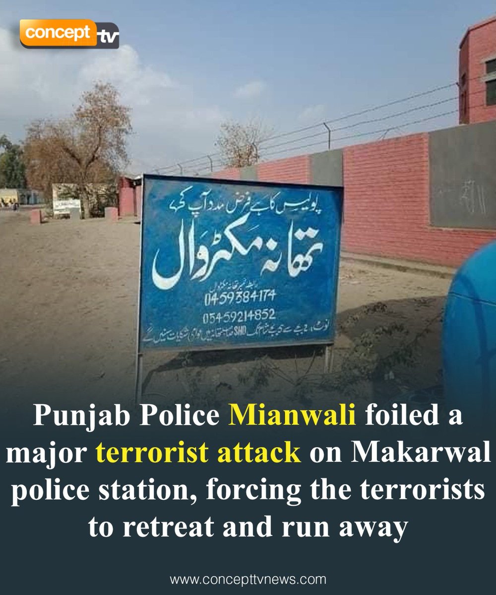 ConceptTVNews's tweet photo. In a statement, District #Police Officer (DPO) #Mianwali said that a group of 20 to 25 heavily armed insurgents attacked the Makerwal police station in Isakkhel district. The terrorists were forced to flee after an exchange of heavy gunfire. https://t.co/AjHkAfB1q5
