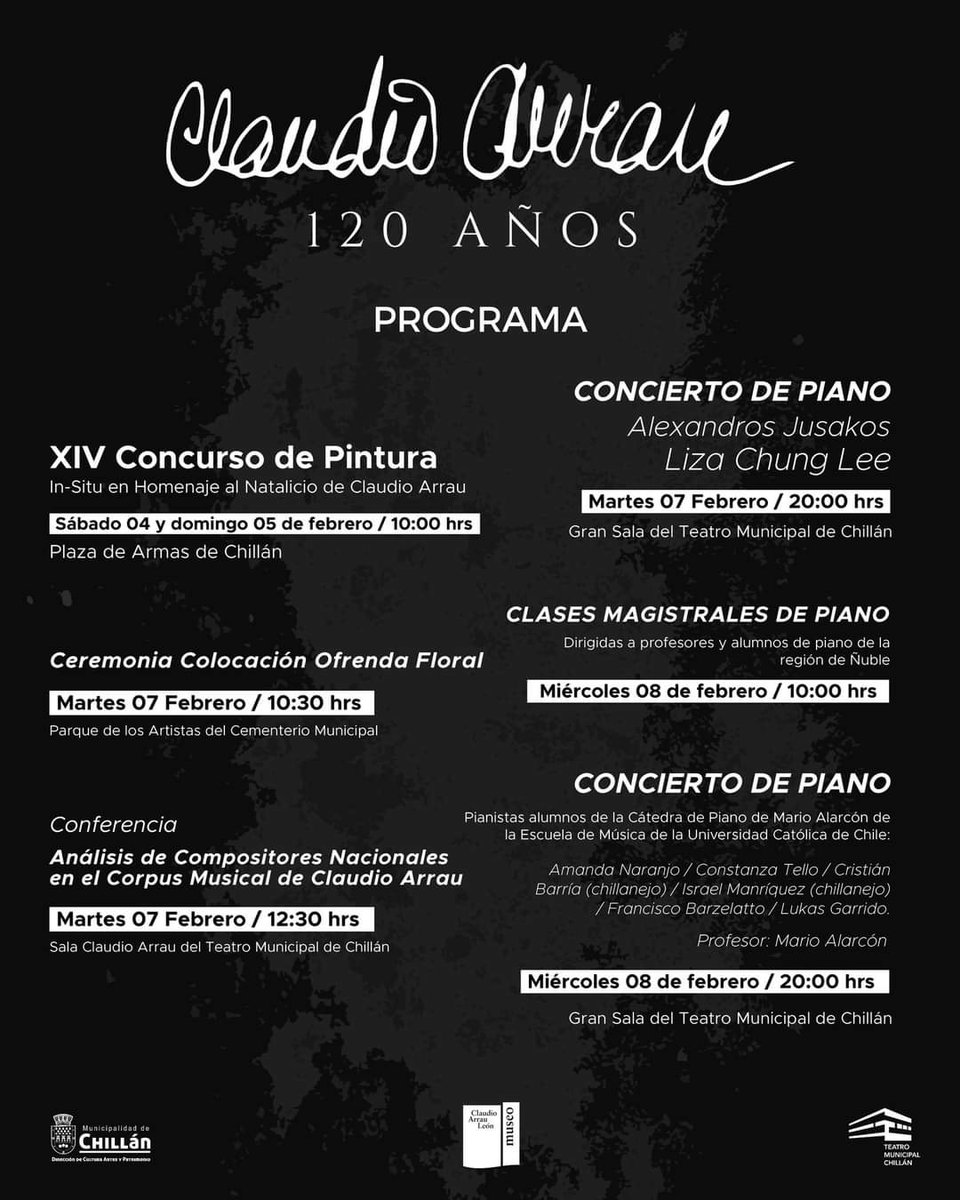 Programa de actividades por el natalicio 120 de don Claudio Arrau. 

#Chillán #Ñuble #Chile #piano #ClaudioArrau