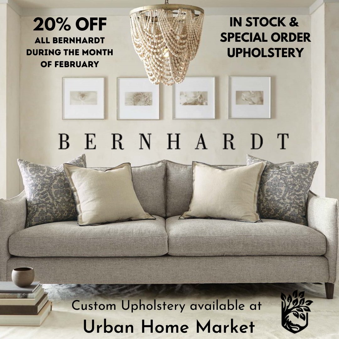 UrbanHomeMarket's tweet photo. Join us the month of February for 20% off Bernhardt custom upholstery. In-stock and special order. Take home date on in-stock items is March 1st https://t.co/VVgx3cYD9t