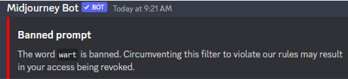 flashbynight's tweet photo. MidJourney has some pretty strange filters. "WART" is banned https://t.co/FeUQNT3W93