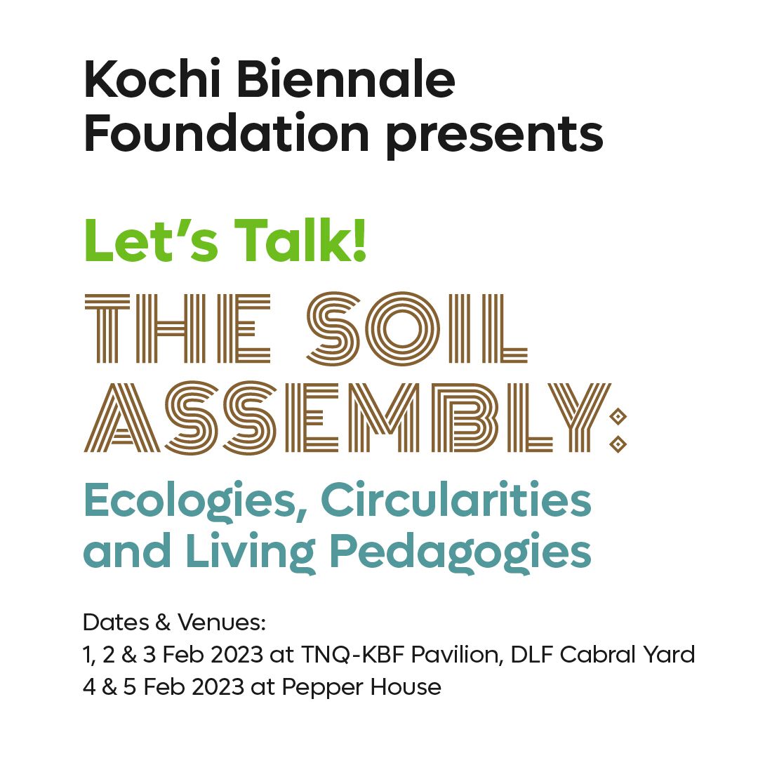 Starting today 1pm IST at <a href="/KochiBiennale/">Kochi-Muziris Biennale</a> The Soil Assembly: Ecologies, Circularities and Living Pedagogies. Follow the live stream >soilassembly.net
<a href="/SrishtiArtDes/">Srishti Manipal Institute of Art, Design & Tech</a> #soilassembly #kochibiennale #rewildingcultures #permaculture #criticalzone #ecologicalfuturisms #tetigroup