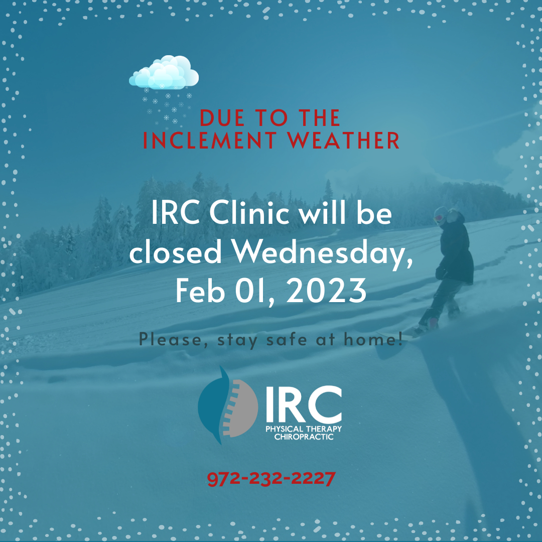 Important notice due to the Inclement weather! #ircclinic #coldweather #inclementweather #closedoffice #feb01 #chiropracticcare #wellness #winter #arcticstorm #icestorm #dallastexas #snowday #wednesday #cold #icyroads