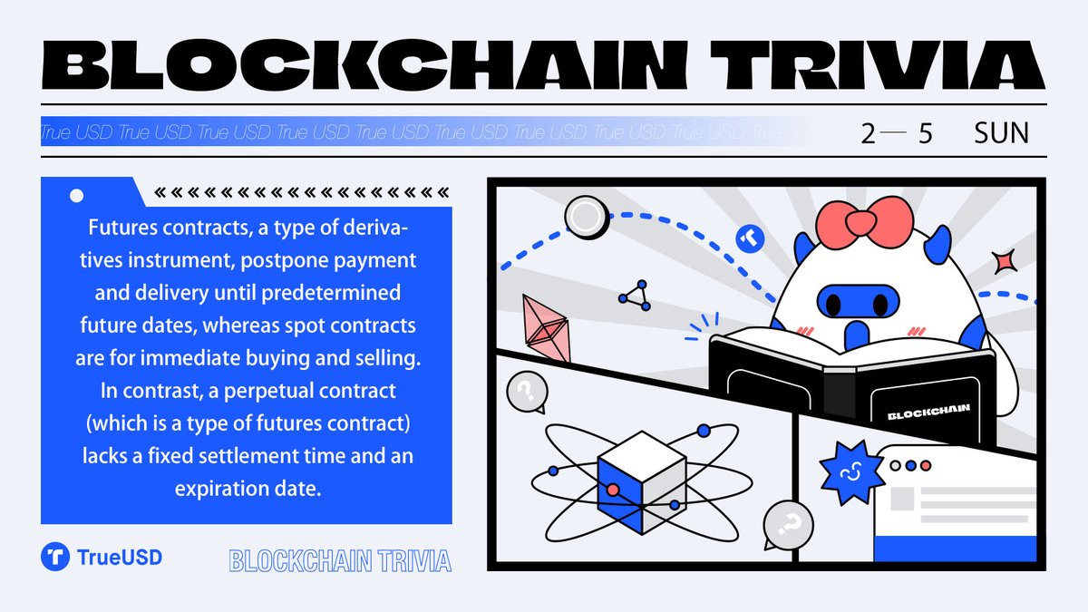 Truly_TUSD's tweet image. 🧐Did you know?

#FuturesContracts, a type of #Derivatives  instrument, postpone #payment and delivery until predetermined future dates, whereas spot contracts are for immediate buying/selling. In contrast, a perpetual contract  lacks a fixed settlement time &amp;amp; an expiration date.