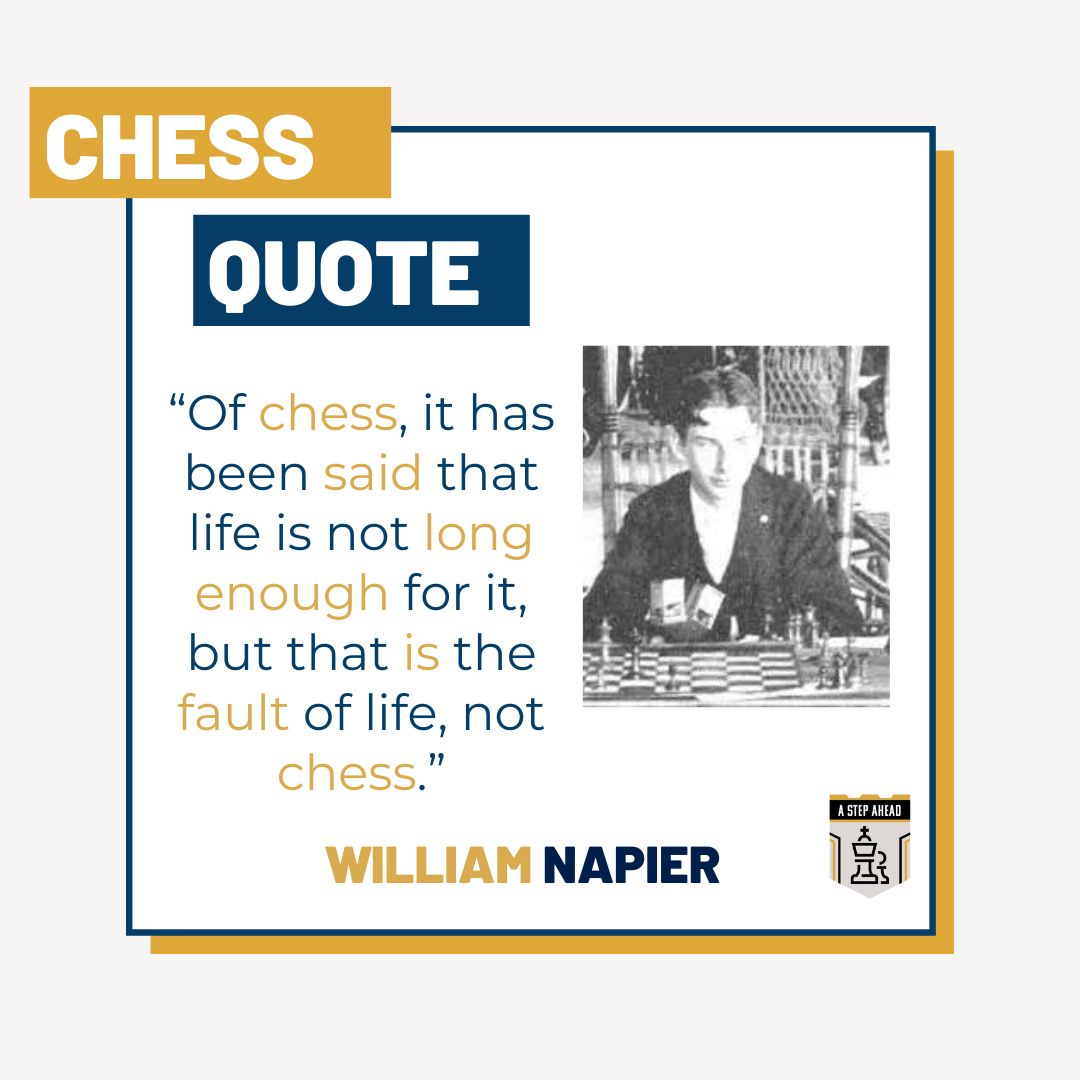 AStepAheadChess's tweet image. This week&apos;s chess quote is brought to you by William Napier.

William Ewart Napier was an American chess master of English birth. 
#ASAC #ASTEPAHEADCHESS #CHESS #CHESSNOTCHECKERS