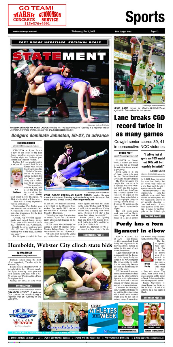A sneak peek at Wednesday's Messenger sports section. Fort Dodge impressive in clinching state duals berth (by <a href="/ChrisJohnson_17/">Chris Johnson</a>). Lexie Lane in the zone for Clarion-Goldfield/Dows. Humboldt, Webster City advance from the area (by <a href="/DanaBecker/">Dana Becker</a>; photo by <a href="/Tyler_Liger/">Tyler Anderson</a>).
