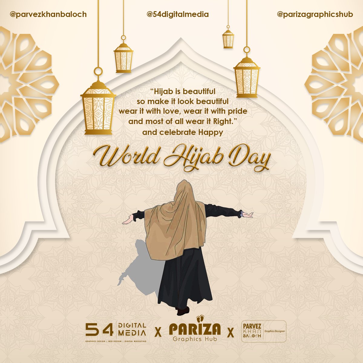 beingparvezkhan's tweet photo. #Hijab is Beautiful so Make it #look #Beautiful
wear it with #love, #wear it with #pride 
and Most of All wear it #Right, and #celebrate  #happy #World #Hijabday 

#Design By @parvezkhanbaloch X @Parizagraphics X @54_media

#share #care #respect #women #muslimah #islam https://t.co/GulieJOhuB