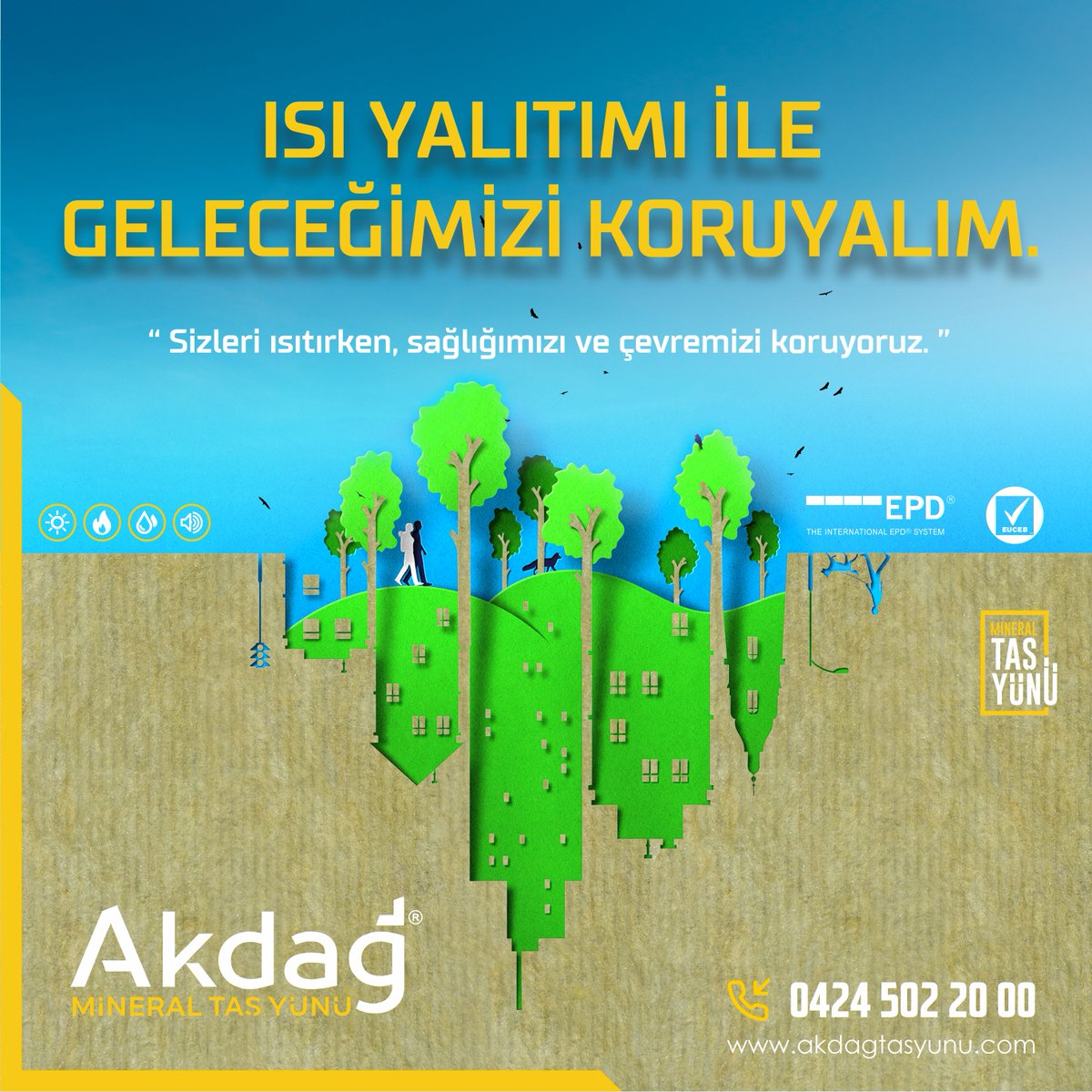 ' ISI YALITIMI İLE GELECEĞİMİZİ KORUYALIM. ' #euceb #epdinternational #epd #tasyunu #yalıtım #akdagtasyunu #taşyünü #taşyünüyalıtımı #stonewool #insulation