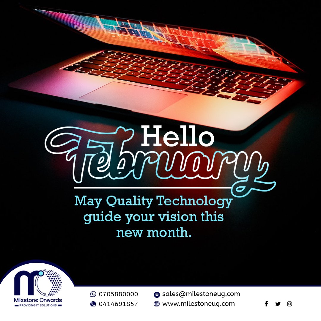 Happy February! Enjoy a hustle-free life with quality technology from Milestone Onwards Limited this month. 

#newmonth  #February #HustleFree   #Uganda  #technology #DeliveringQuality #milestoneug