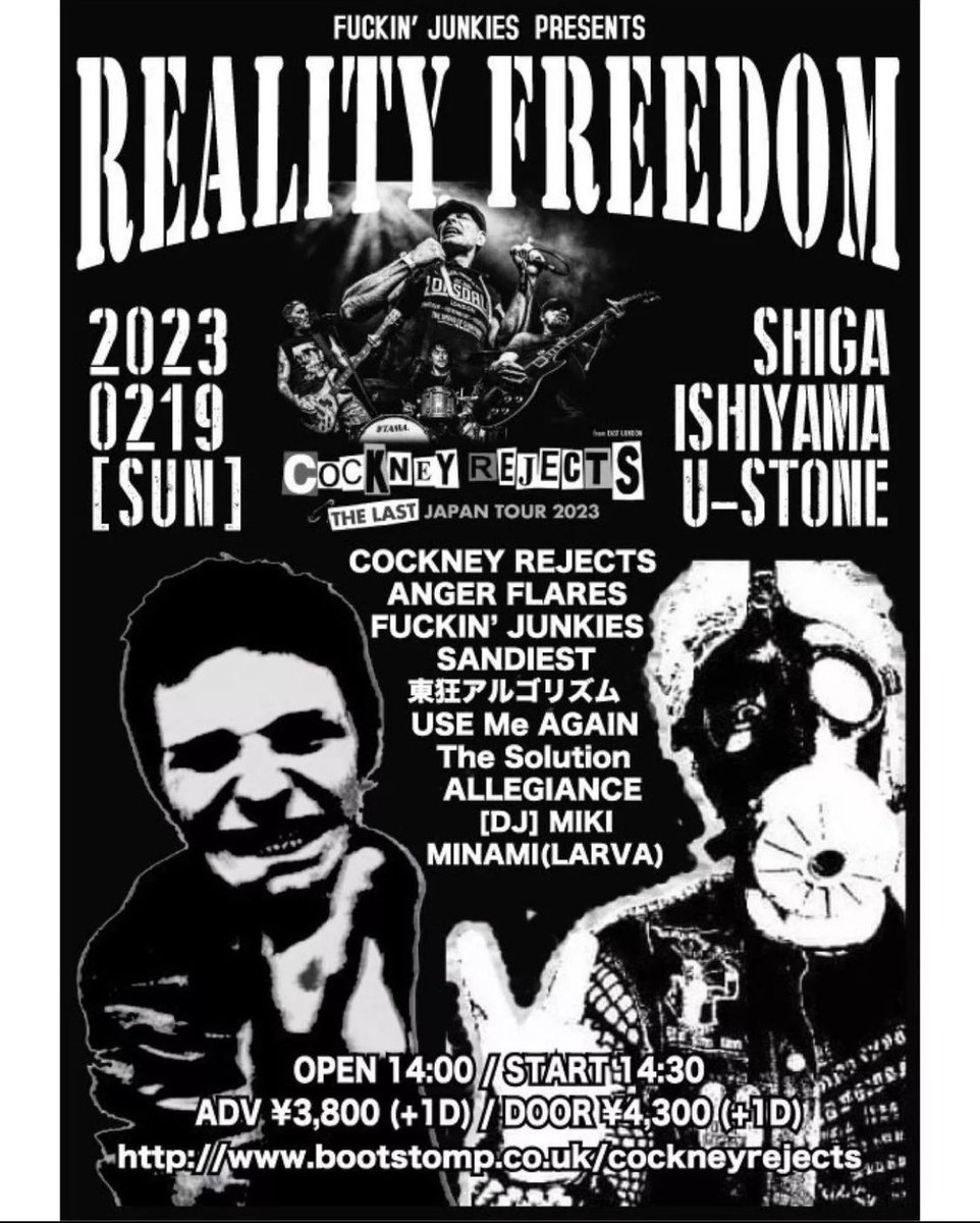 AllegianceKyoto's tweet photo. COCKNEY REJECTS
LAST JAPAN TOUR 2023
with ANGER FLARES
2023/2/19 (SUN)
@ 石山 U-STONE
OPEN 14:00/START 14:30
ADVANCE ¥3800 (+1D) / DOOR ¥4300 (+1D)

COCKNEY REJECTS 
ANGER FLARES
SANDIEST 
FUCKIN’ JUNKIES 
ALLEGIANCE 
東狂アルゴリズム
The Solution
USE Me AGAIN 

ご予約は早めに！ https://t.co/yHtJALpgfz