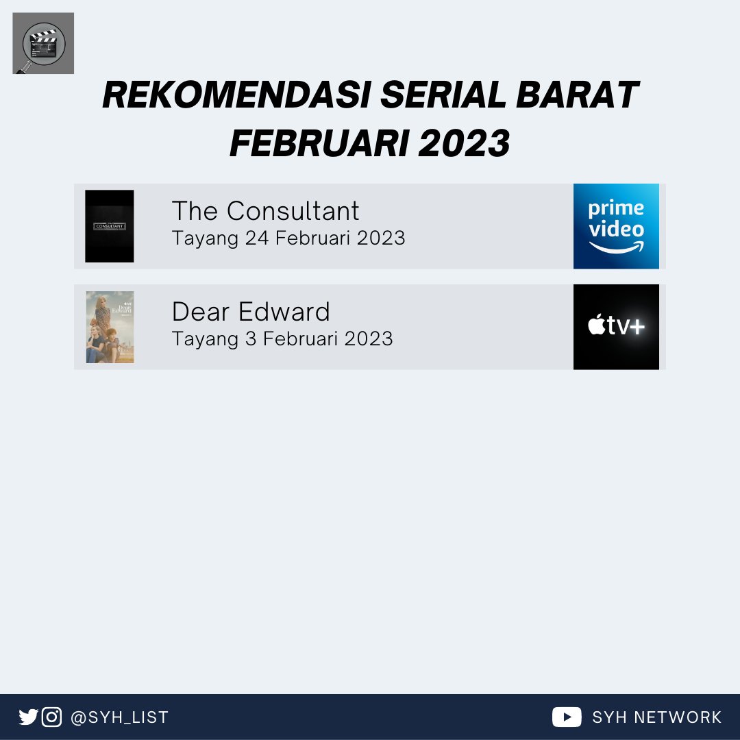 SYH_List's tweet photo. Rekomendasi Serial Barat Februari 2023
Seppiii....
#SYH_List #TheConsultant #DearEdward #PrimeVideo #AmazonPrimeVideo #AppleTV #AppleTVPlus #InfoFilm #InfoSerial #ComingSoon #Series #film #serial #filmterbaru #filmterbaik #serieshits #RekomendasiFilm #serialterbaru https://t.co/96Aw0NyJWZ