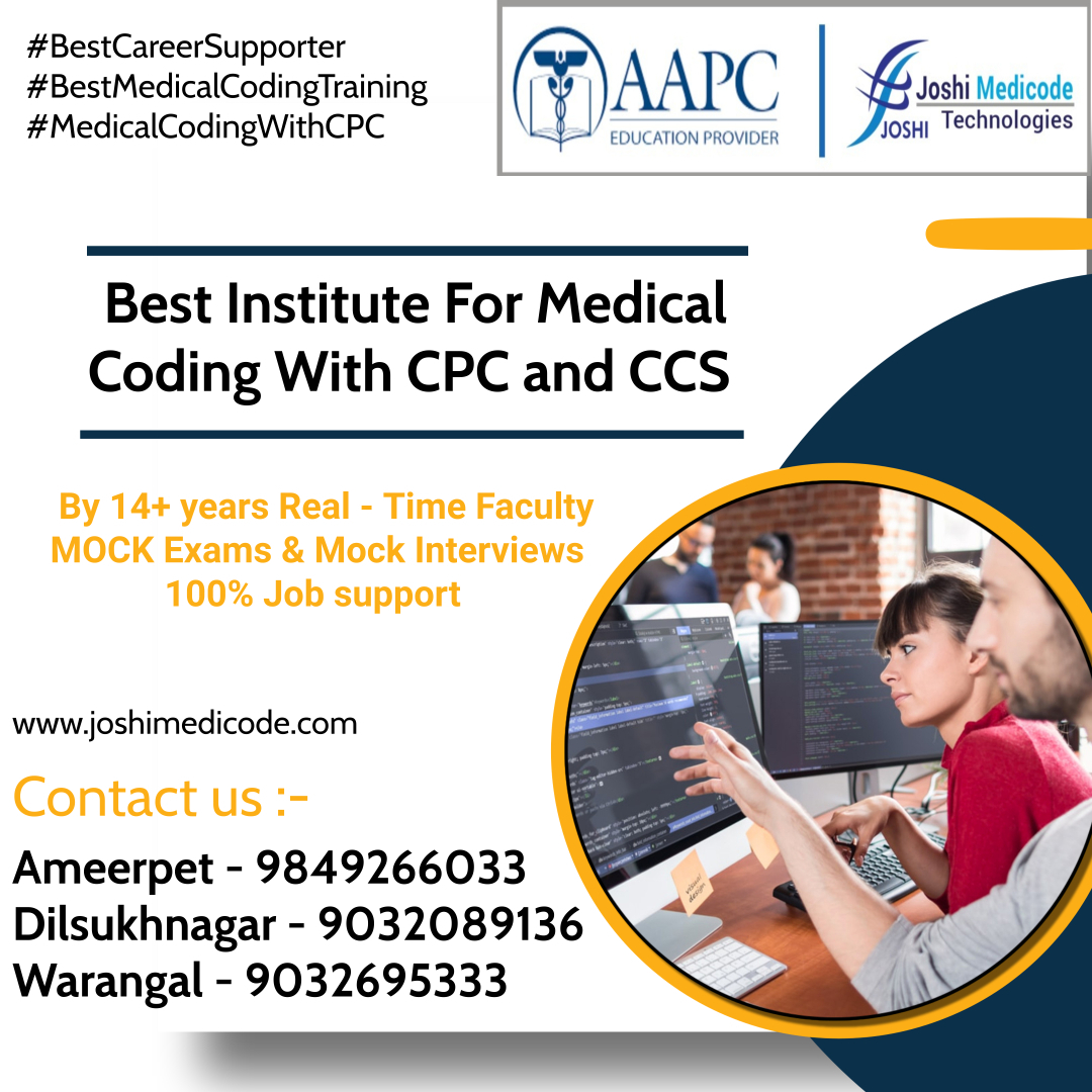 joshimedicode's tweet image. #bestmedicalcodingacademy
Comprehensive Medical coding CPC training By AAPC Approved Instructor @ Leading Medical Coding Academy "Joshi Medicode Technologies", Ameerpet, Dilsukhnagar & Warang
call / whatsapp ☎️ 9849266033 / 9032759395 / 9032089136 / 9032695333